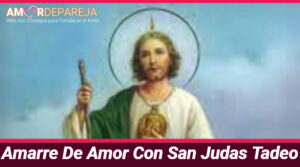 Amarre De Amor Con San Judas Tadeo